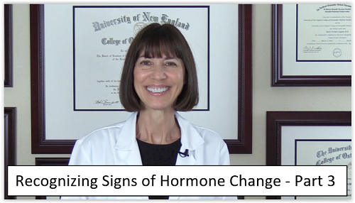 Recognizing Signs of Hormone Change - Part 3
